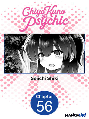 cover image of Chiyo Kuno the Psychic, Chapter 56